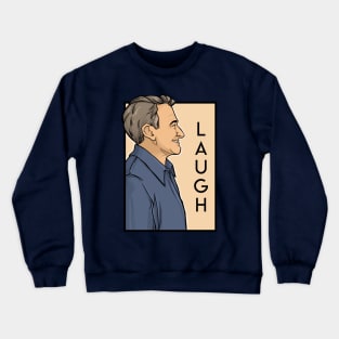 Laugh Crewneck Sweatshirt